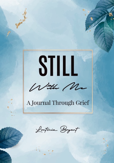 Still With Me: A Journal Through Grief official cover